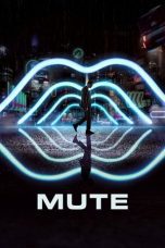 Watch Mute (2018) Eng Sub 123Movies