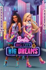 Watch Barbie: Big City, Big Dreams (2021) Eng Sub 123Movies