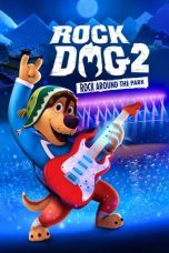 Watch Rock Dog 2: Rock Around the Park (2021) Eng Sub 123Movies