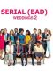 Watch Serial (Bad) Weddings 2 (2019) Eng Sub 123Movies