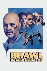 Watch Brawl in Cell Block 99 (2017) Eng Sub 123Movies