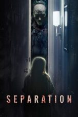 Watch Separation (2021) Eng Sub 123Movies