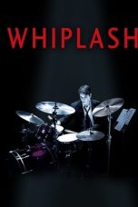 Watch Whiplash (2014) Eng Sub 123Movies