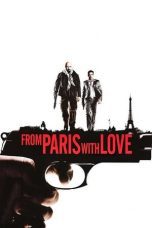 Watch From Paris with Love (2010) Eng Sub 123Movies