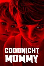 Watch Goodnight Mommy (2014) Eng Sub 123Movies