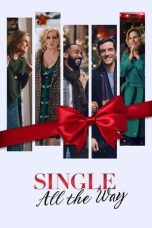 Watch Single All the Way (2021) Eng Sub 123Movies