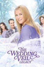 Watch The Wedding Veil Legacy (2022) Eng Sub 123Movies