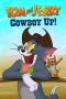 Watch Tom and Jerry: Cowboy Up! (2022) Eng Sub 123Movies