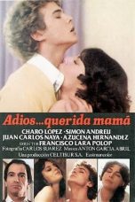 Watch Adiós, querida mamá (1982) Eng Sub 123Movies