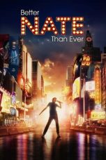 Watch Better Nate Than Ever (2022) Eng Sub 123Movies