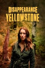 Watch Disappearance in Yellowstone (2022) Eng Sub 123Movies