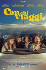 Watch Con chi viaggi (2022) Eng Sub 123Movies