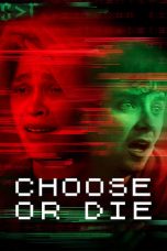 Watch Choose or Die (2022) Eng Sub 123Movies