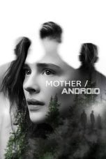 Watch Mother/Android (2021) Eng Sub 123Movies