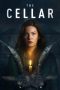 Watch The Cellar (2022) Eng Sub 123Movies