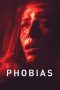 Watch Phobias (2021) Eng Sub 123Movies