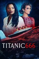 Watch Titanic 666 (2022) Eng Sub 123Movies