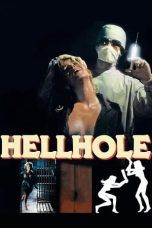 Watch Hellhole (1985) Eng Sub 123Movies