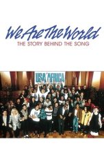 Watch We Are the World: The Story Behind the Song (1985) Eng Sub 123Movies