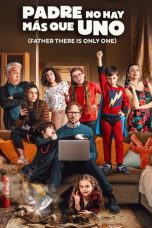 Watch Father There Is Only One (2019) Eng Sub 123Movies