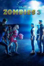 Watch Z-O-M-B-I-E-S 3 (2022) Eng Sub 123Movies