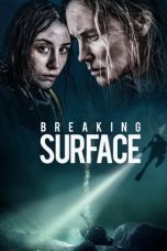 Watch Breaking Surface (2020) Eng Sub 123Movies