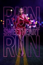 Watch Run Sweetheart Run (2020) Eng Sub 123Movies