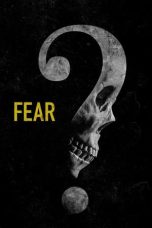 Watch Fear (2023) Eng Sub 123Movies