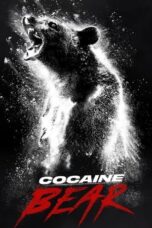 Watch Cocaine Bear (2022) Eng Sub 123Movies