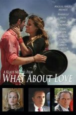 Watch What About Love (2023) Eng Sub 123Movies