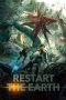 Watch Restart The Earth (2021) Eng Sub 123Movies