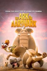 Watch The Ark and the Aardvark (2024) Eng Sub 123Movies