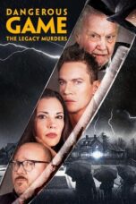 Watch Dangerous Game: The Legacy Murders (2022) Eng Sub 123Movies