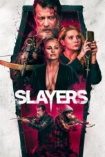 Watch Slayers (2022) Eng Sub 123Movies