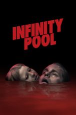 Watch Infinity Pool (2023) Eng Sub 123Movies