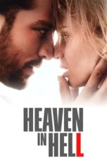 Watch Heaven in Hell (2023) Eng Sub 123Movies