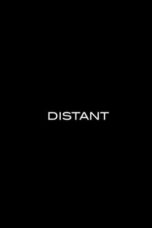 Watch Distant (2023) Eng Sub 123Movies