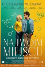 Watch Na twoim miejscu (2023) Eng Sub 123Movies