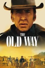 Watch The Old Way (2023) Eng Sub 123Movies