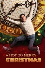 Watch A Not So Merry Christmas (2022) Eng Sub 123Movies