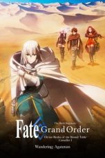 Watch Fate/Grand Order the Movie: Divine Realm of the Round Table: Camelot Wandering; Agateram (2020) Eng Sub 123Movies