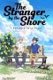 Watch The Stranger by the Shore (2020) Eng Sub 123Movies