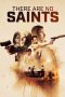 Watch There Are No Saints (2022) Eng Sub 123Movies