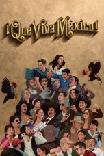 Watch ¡Que Viva México! (2023) Eng Sub 123Movies