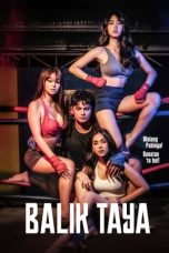 Watch Balik Taya (2023) Eng Sub 123Movies