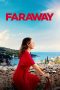 Watch Faraway (2023) Eng Sub 123Movies