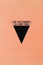 Watch Bad Luck Banging or Loony Porn (2021) Eng Sub 123Movies