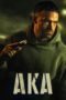 Watch AKA (2023) Eng Sub 123Movies