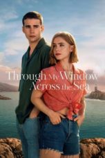 Watch Through My Window: Across the Sea (2023) Eng Sub 123Movies