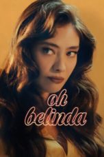 Watch Oh Belinda (2023) Eng Sub 123Movies